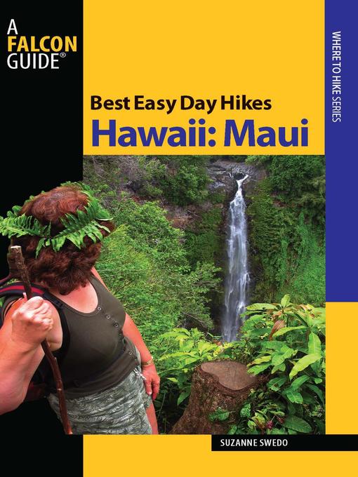 Title details for Best Easy Day Hikes Hawaii by Suzanne Swedo - Available